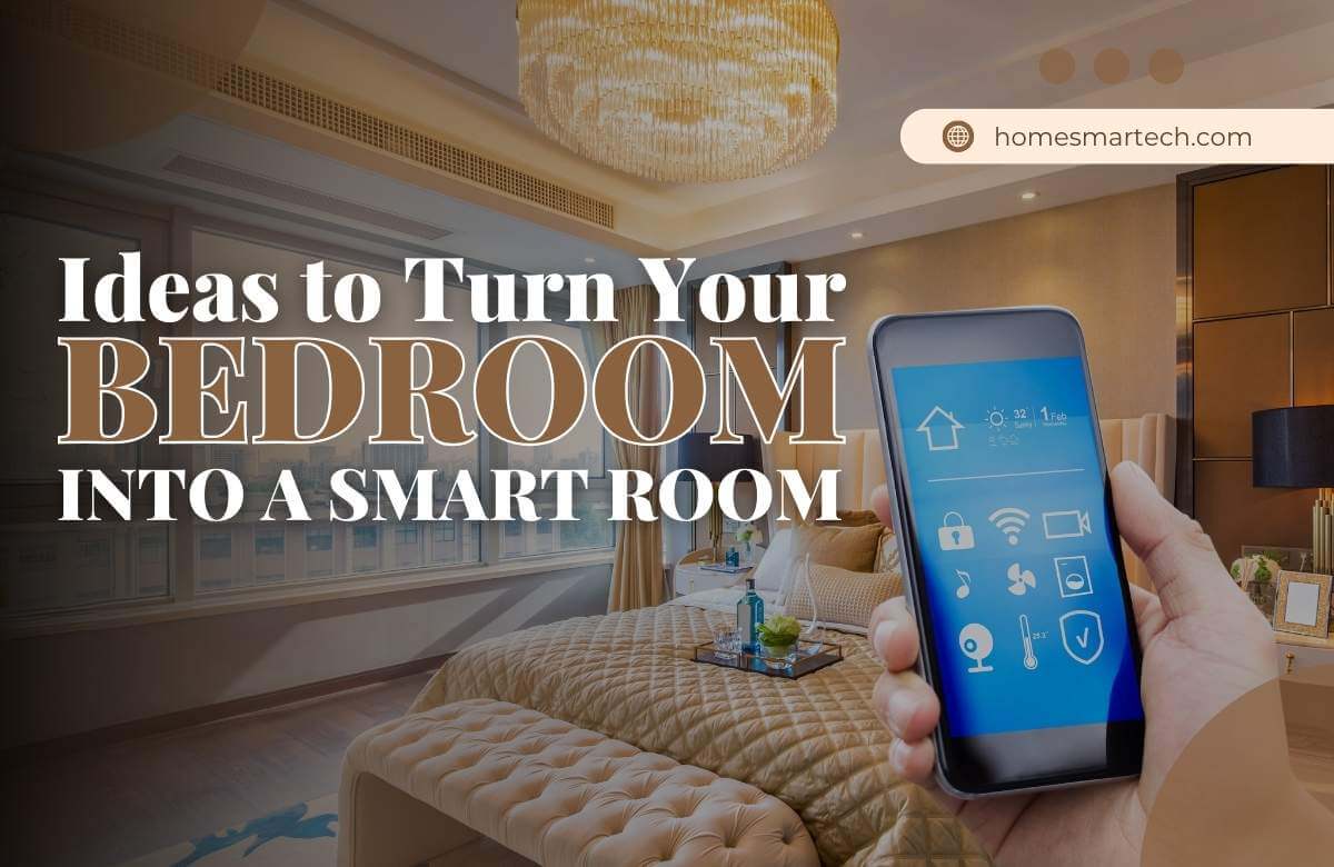 best ways to turn your bedroom into a smart room with accessories