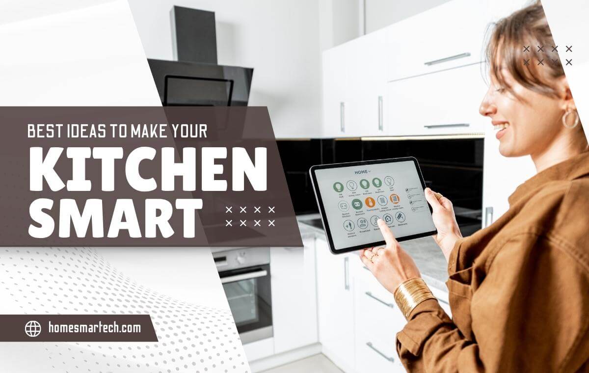 Ideas to Make Your Kitchen Smart With Gadgets