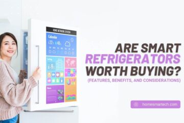 Are Smart Refrigerators Worth Buying