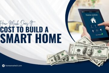 How Much Does It Cost to Build a Smart Home in USA